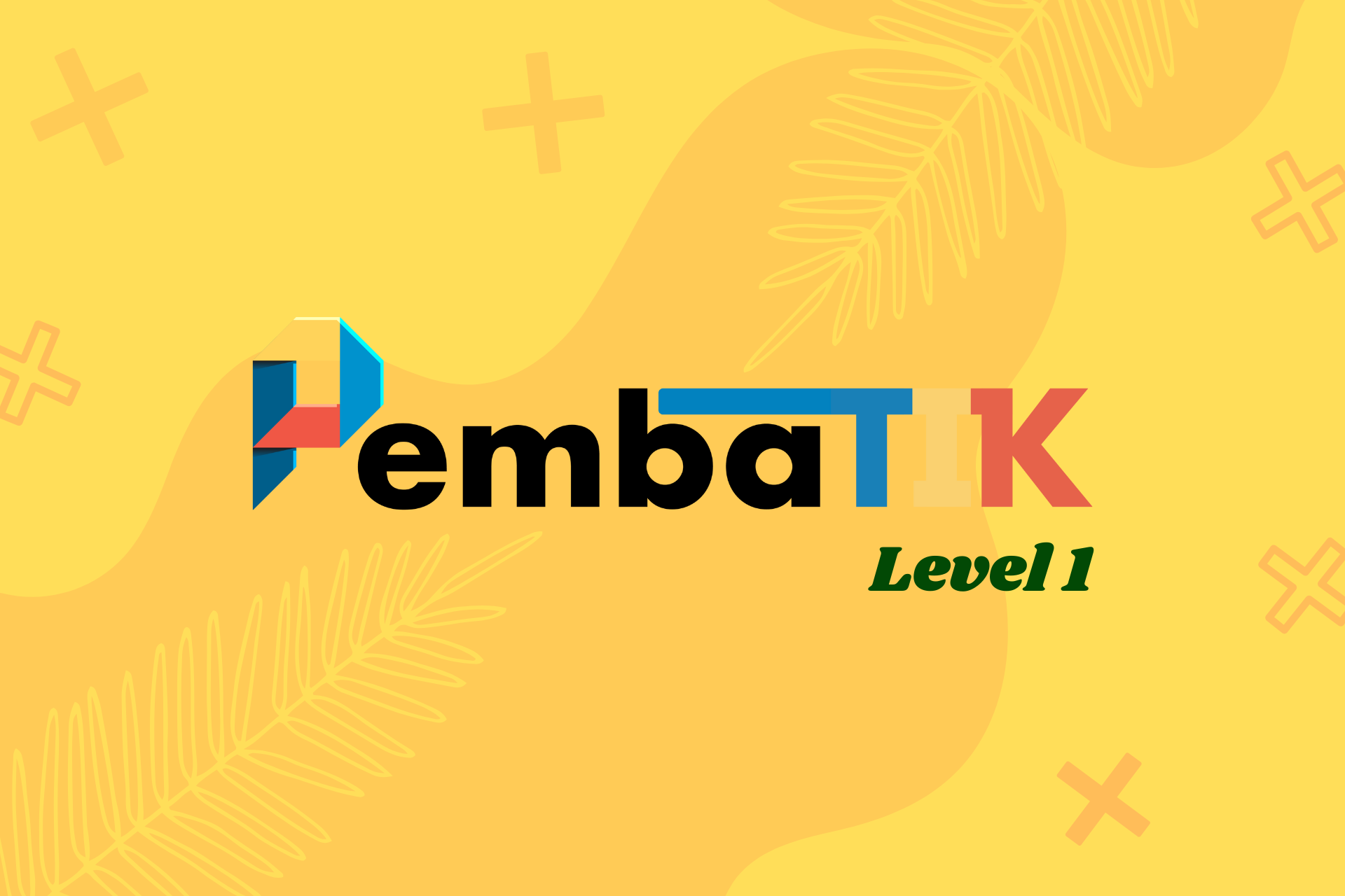 PembaTIK Level 1 2024: Meningkatkan Literasi Digital dalam Pembelajaran Matematika